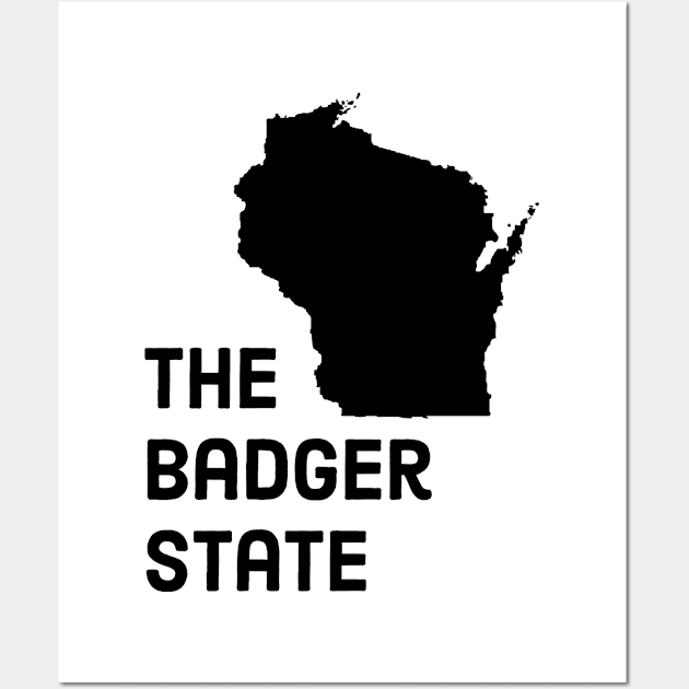 Wisconsin - The Badger State Wall Art by whereabouts